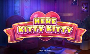 nohu80 Here Kitty Kitty slot game